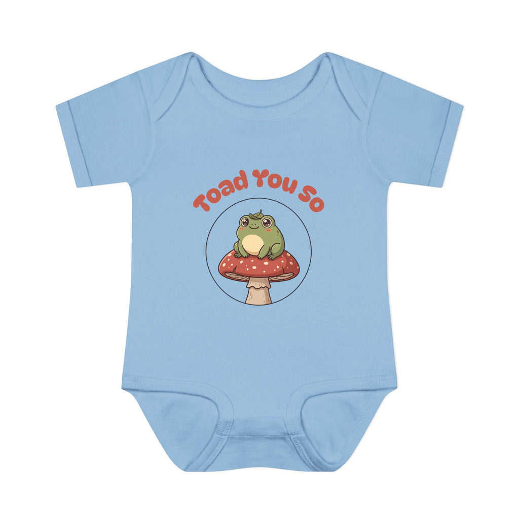 Toad You So - Infant onesie