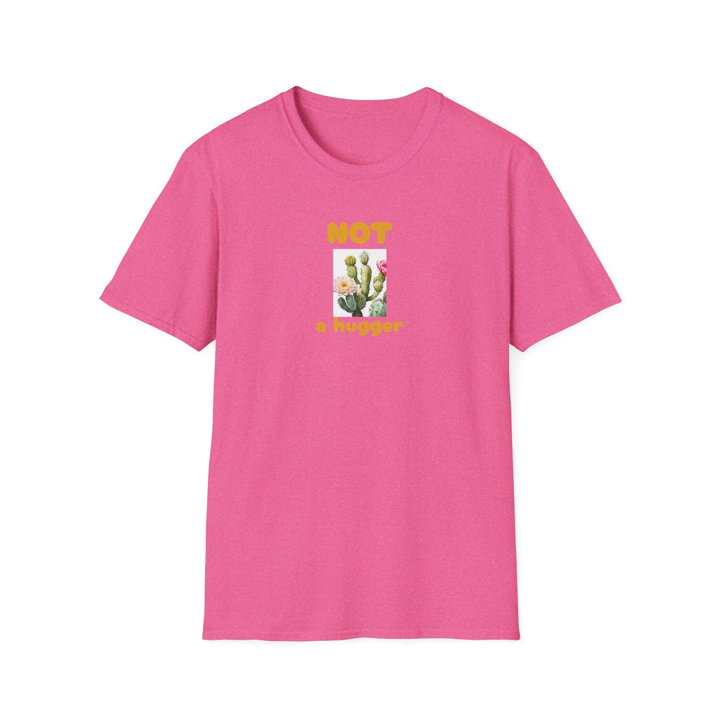 Not a Hugger | T-Shirt