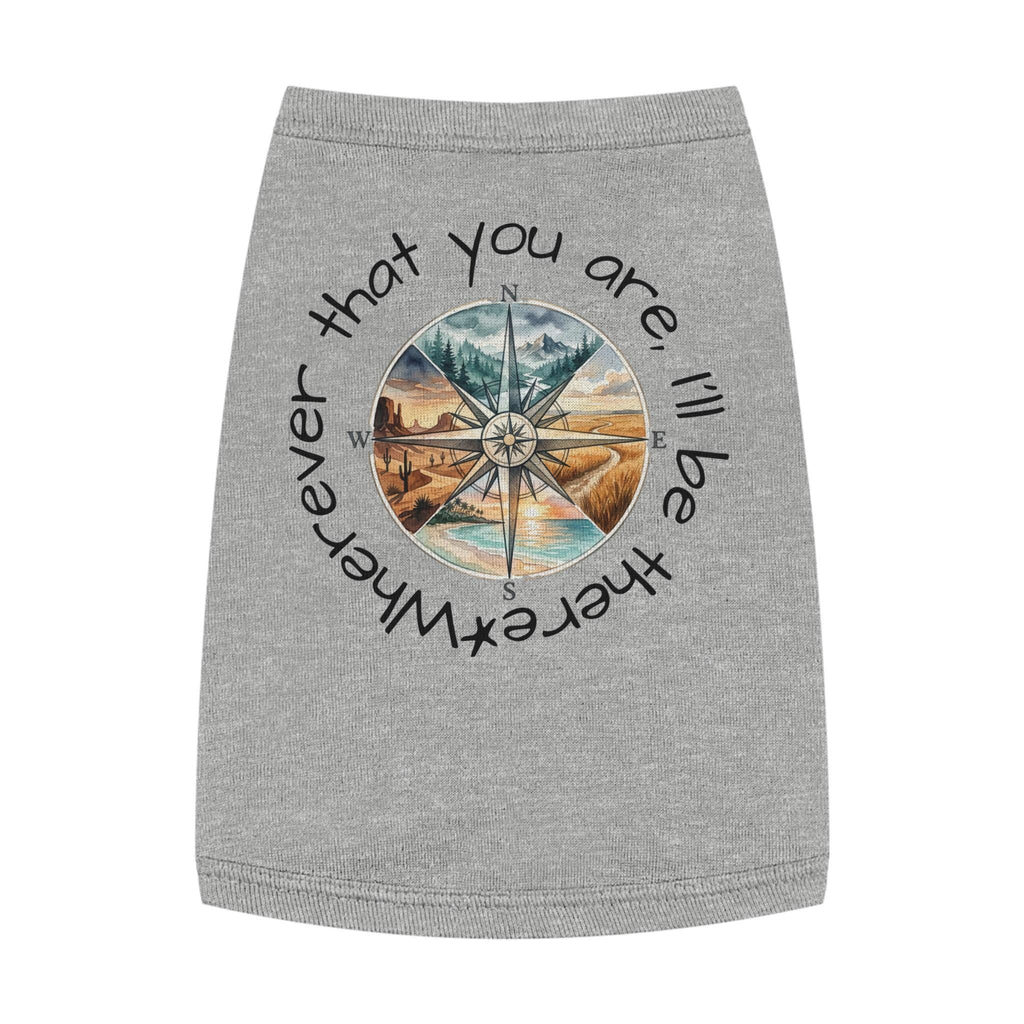 Wherever you are - pet tank top