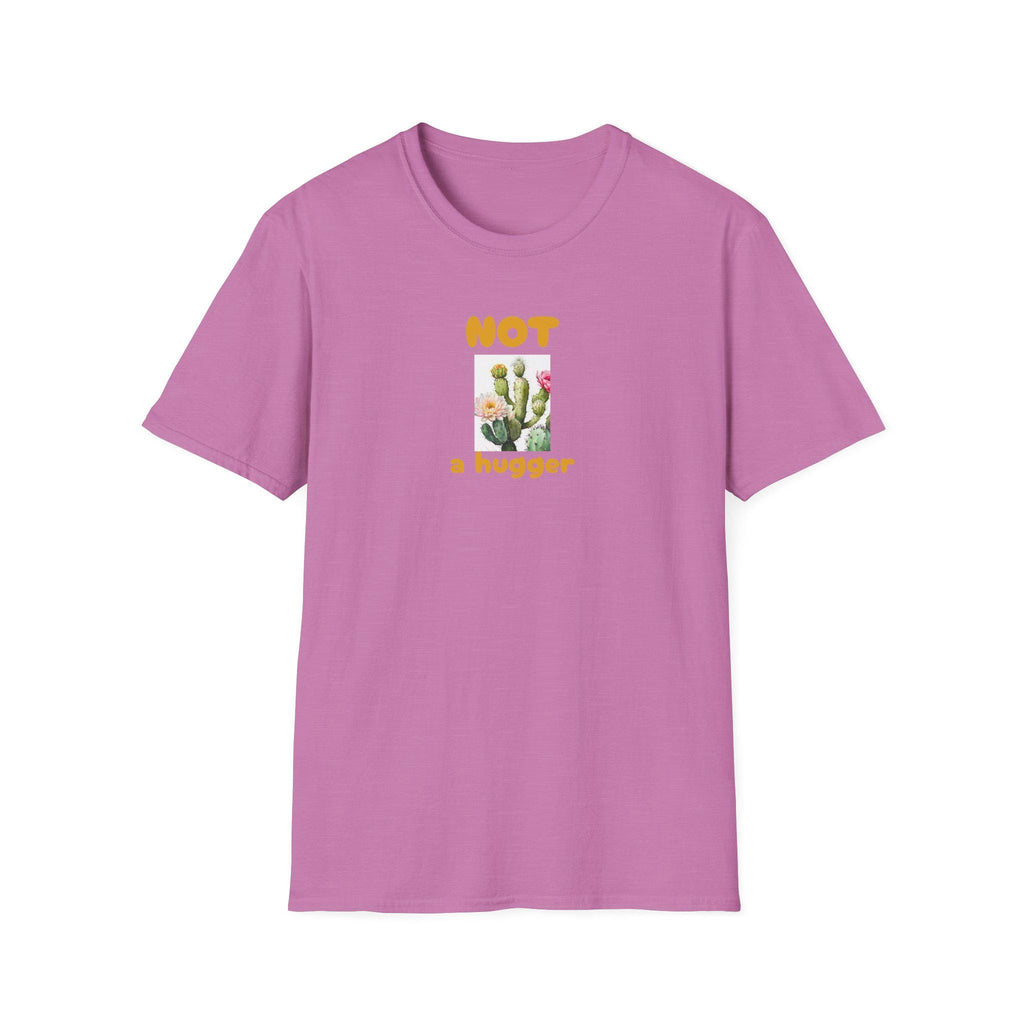 Not a Hugger | T-Shirt