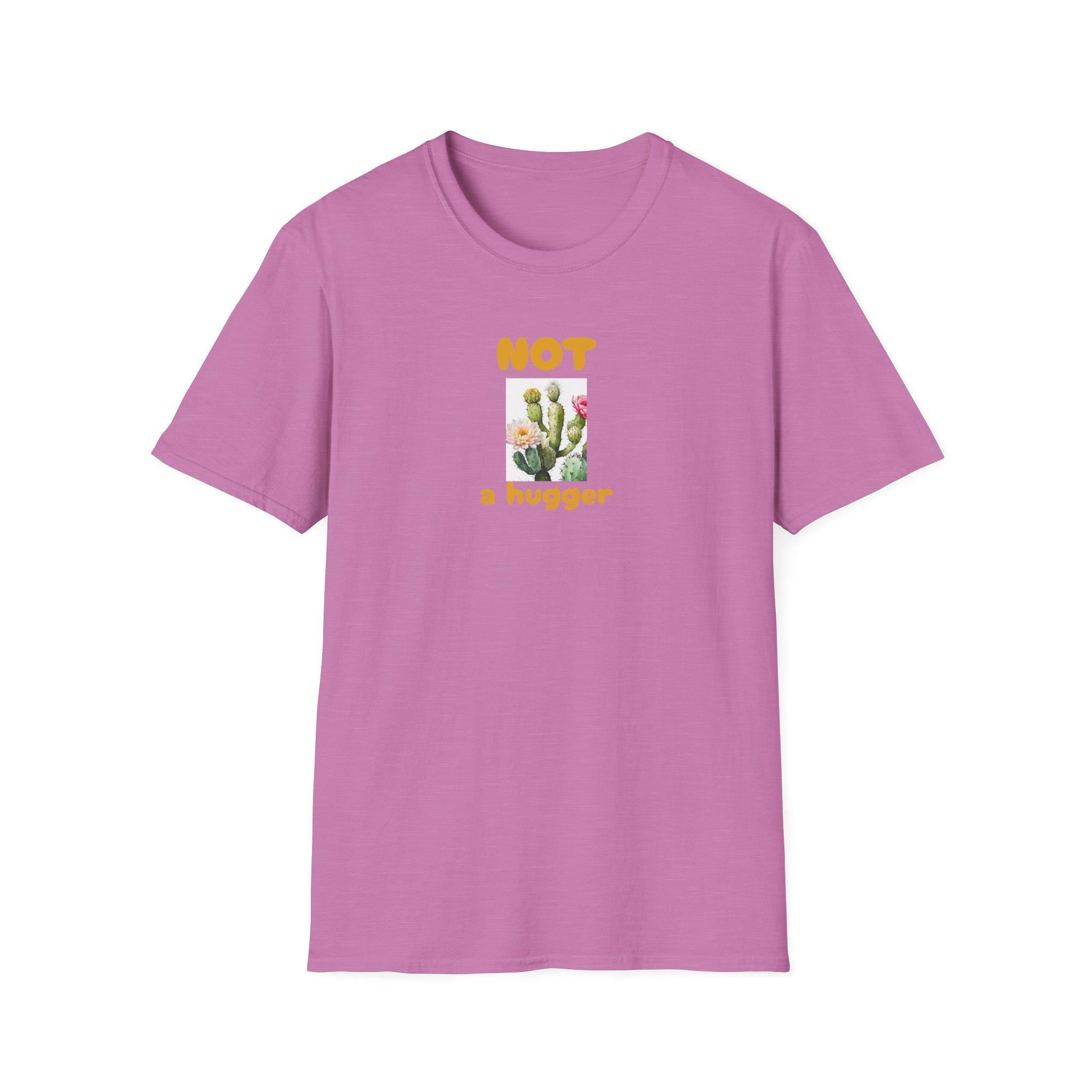 Not a Hugger | T-Shirt